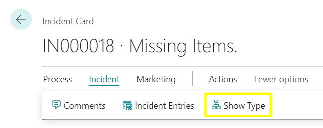 Incident Card - Show Type Action